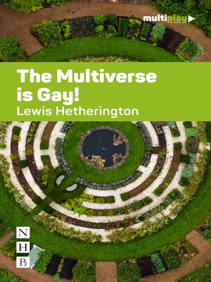 cover image of The Multiverse is Gay!